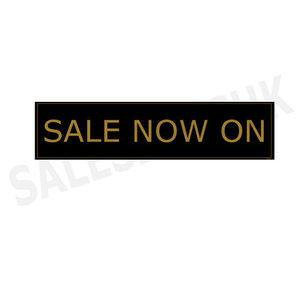 Sale Now On Gold & Black poster size 190mm x 840m | Gold and Black Collection - Sale Posters & Signs