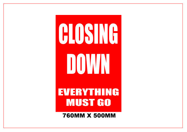 Closing Down Posters(6) size 760mm x 500mm | Closing Down;sale value packs - Sale Posters & Signs