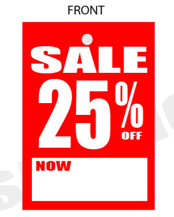 Sale 25% off Now tickets 4.5" x3" per 100 single sided | sale tickets;% Off Signage;25%off - Sale Posters & Signs