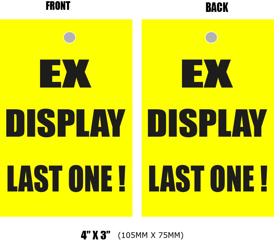 Yellow & Black ex display Last one tickets/hangers | sale tickets;Closing Down;other Signage;Yellow and Black pos - Sale Posters & Signs