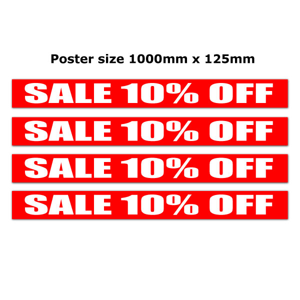 BULK Sale10%off posters size 1000mm x 125mm (50) | 10%off;Clearance - Sale Posters & Signs