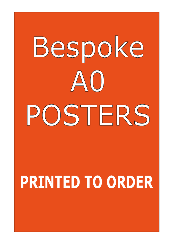 Bespoke A0 Poster print | other Signage;Other Posters;Bespoke posters - Sale Posters & Signs