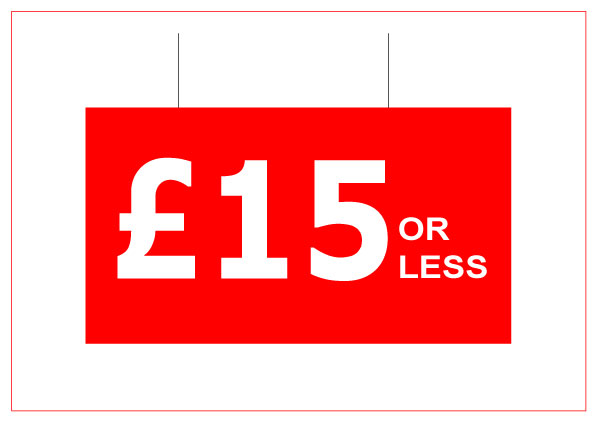 £15 or Less large Hanging Card 740mm x 470mm | hanging cards;other Signage;Clearance - Sale Posters & Signs