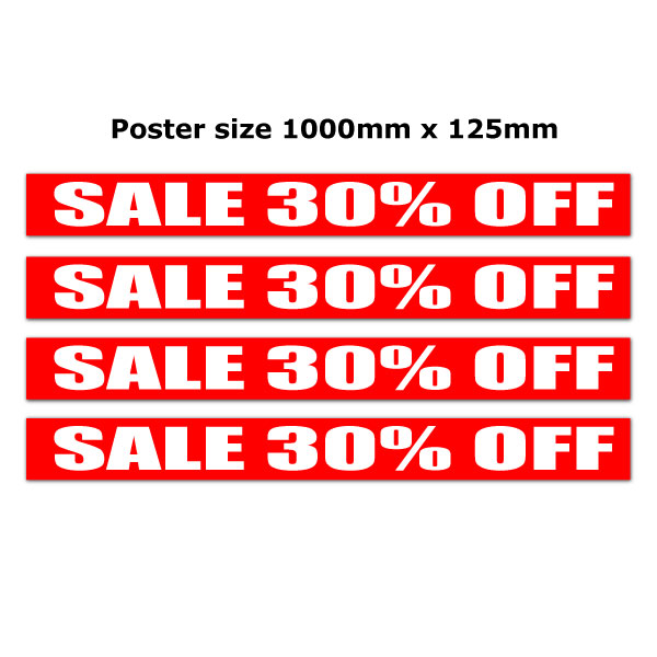 Sale 30%off Posters size 1000mm x 125mm(4) - Sale Posters & Signs