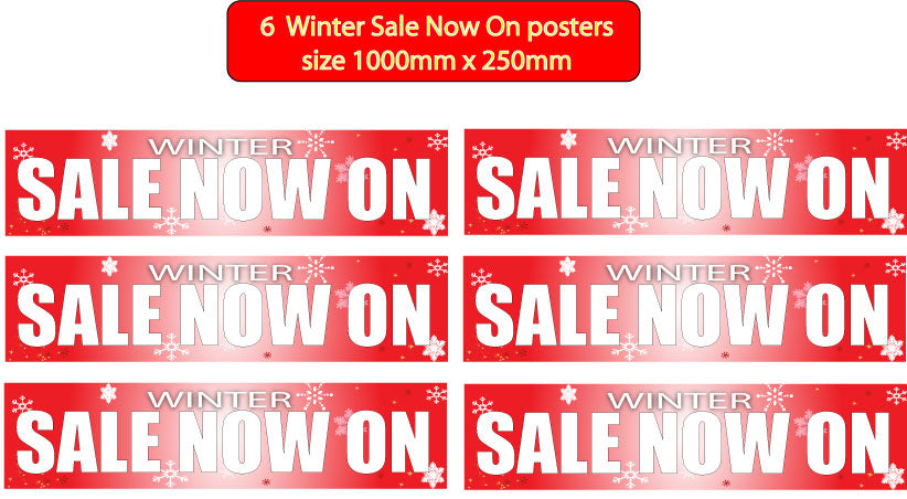 Winter sale Now on pack x 6 1000mm x 250mm - Sale Posters & Signs