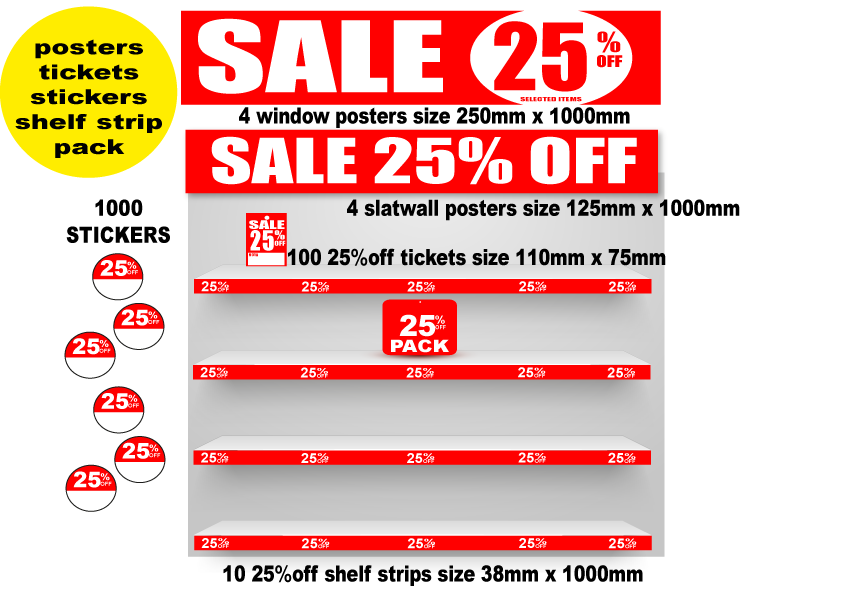 Sale 25%0ff poster, shelf strips plus pack | sale value packs;25%off - Sale Posters & Signs