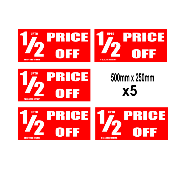 Upto 1/2 Price Off 500mm x 250mm | sale signage red;Closing Down;% Off Signage;Half price - Sale Posters & Signs