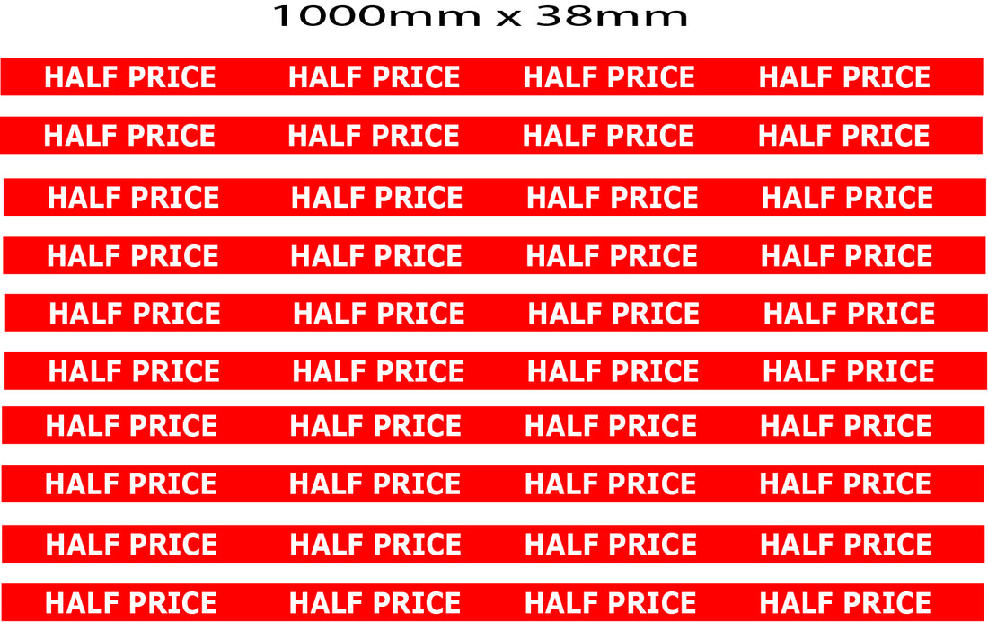 Half price Shelf strips inc 10 size 38mm x 1000mm | Shelf Strips;Half price;50%off - Sale Posters & Signs