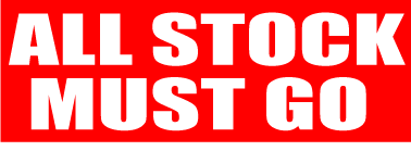 Large All stock must go Poster size 1500mm x 500mm | Closing Down - Sale Posters & Signs