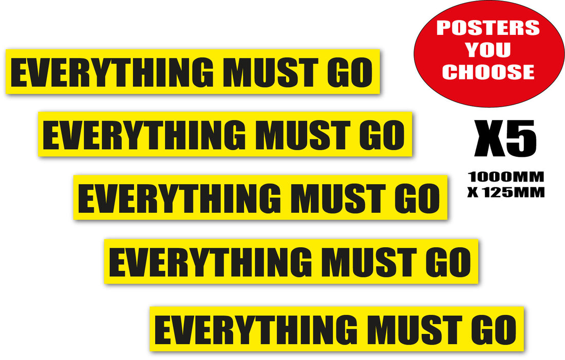 Blk & Yell Everything Must go 1000 x 125mm(5) | Closing Down;Yellow and Black pos;sale signage red - Sale Posters & Signs