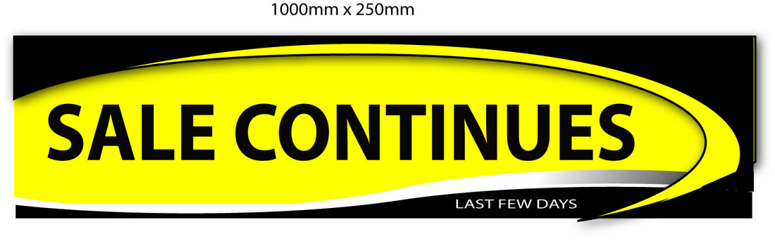 Sale continues Yellow 1000mmx 250mm | Yellow and Black pos;Black Friday;Other Posters - Sale Posters & Signs